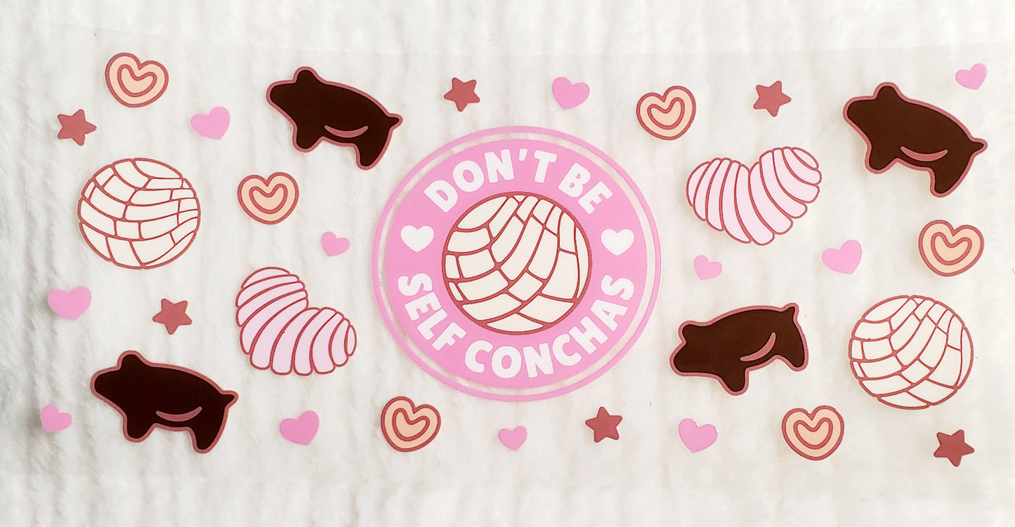 Don't Be Self Conchas